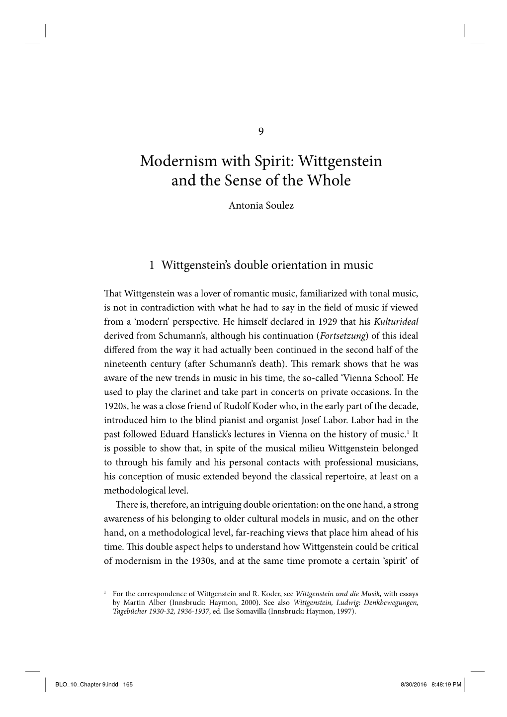 Modernism with Spirit: Wittgenstein and the Sense of the Whole Antonia Soulez