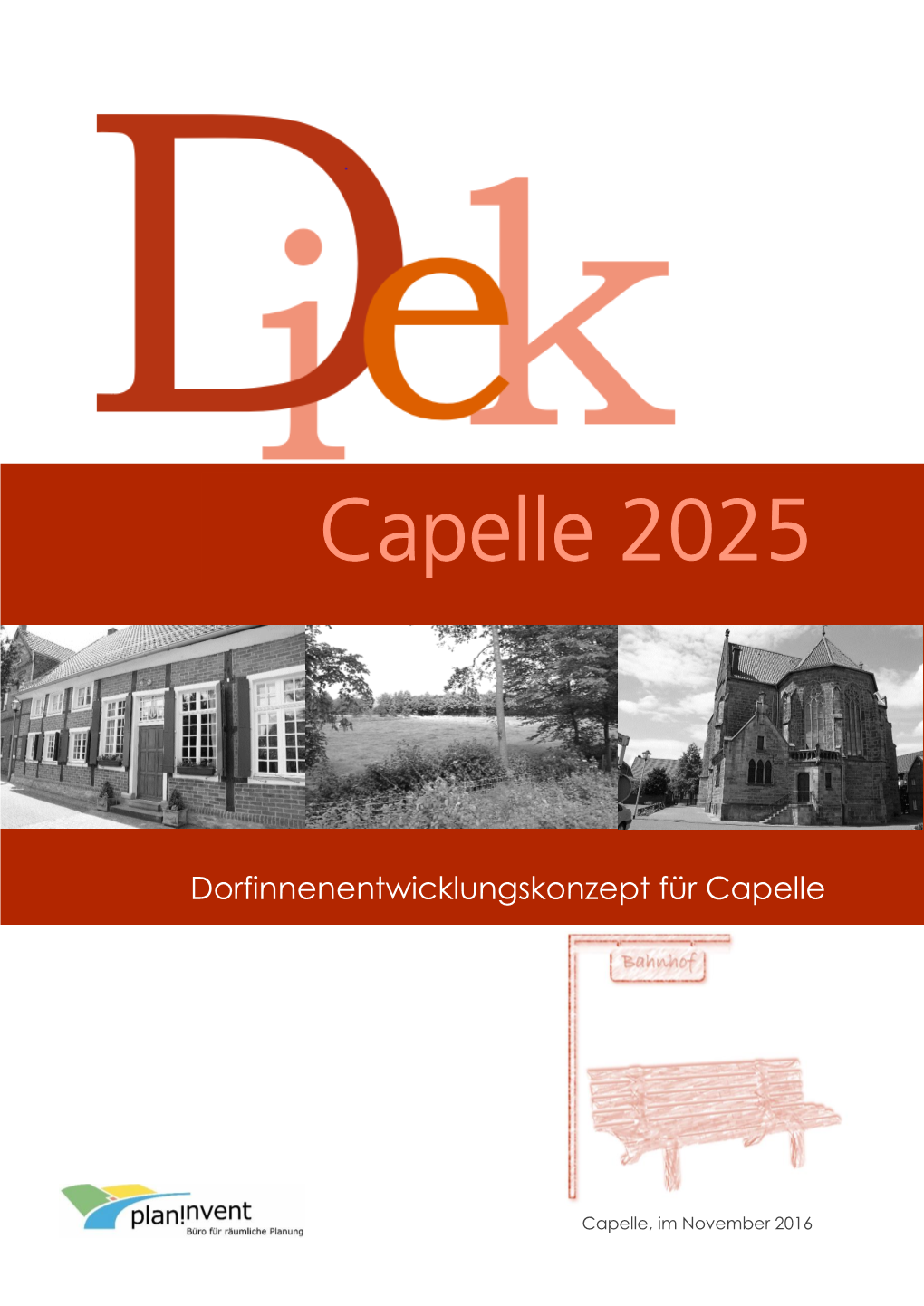 DIEK Capelle 2025 War Ein in Hohem Maße Partizipativer Prozess, in Den Sich Zahlreiche Bürge- Rinnen Und Bürger Aktiv Eingebracht Haben