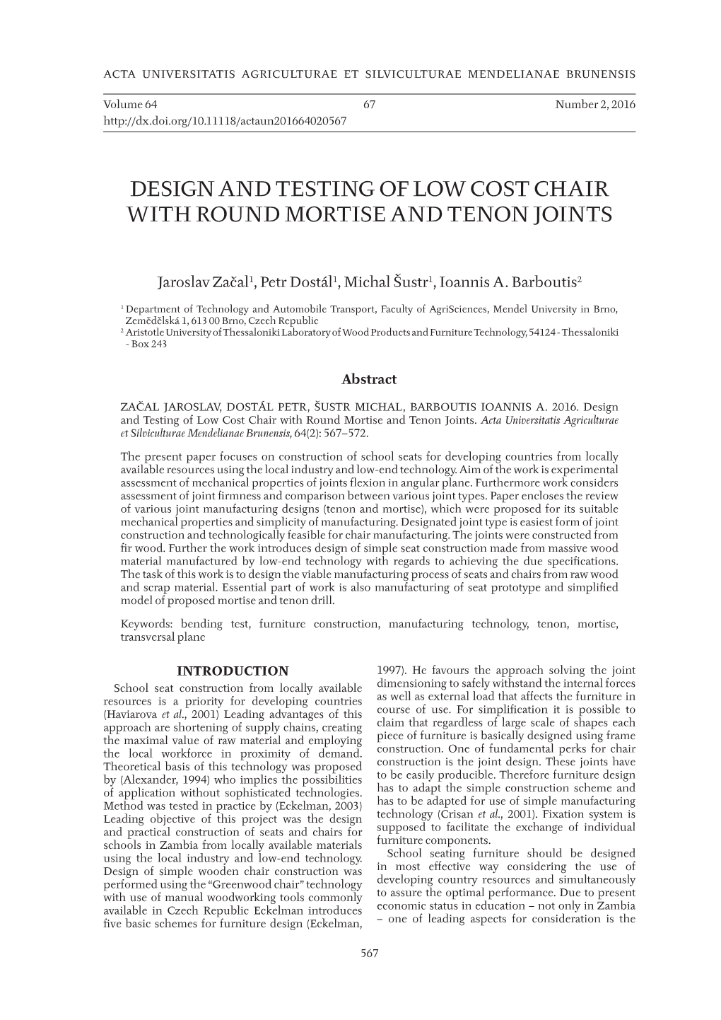 Design and Testing of Low Cost Chair with Round Mortise and Tenon Joints