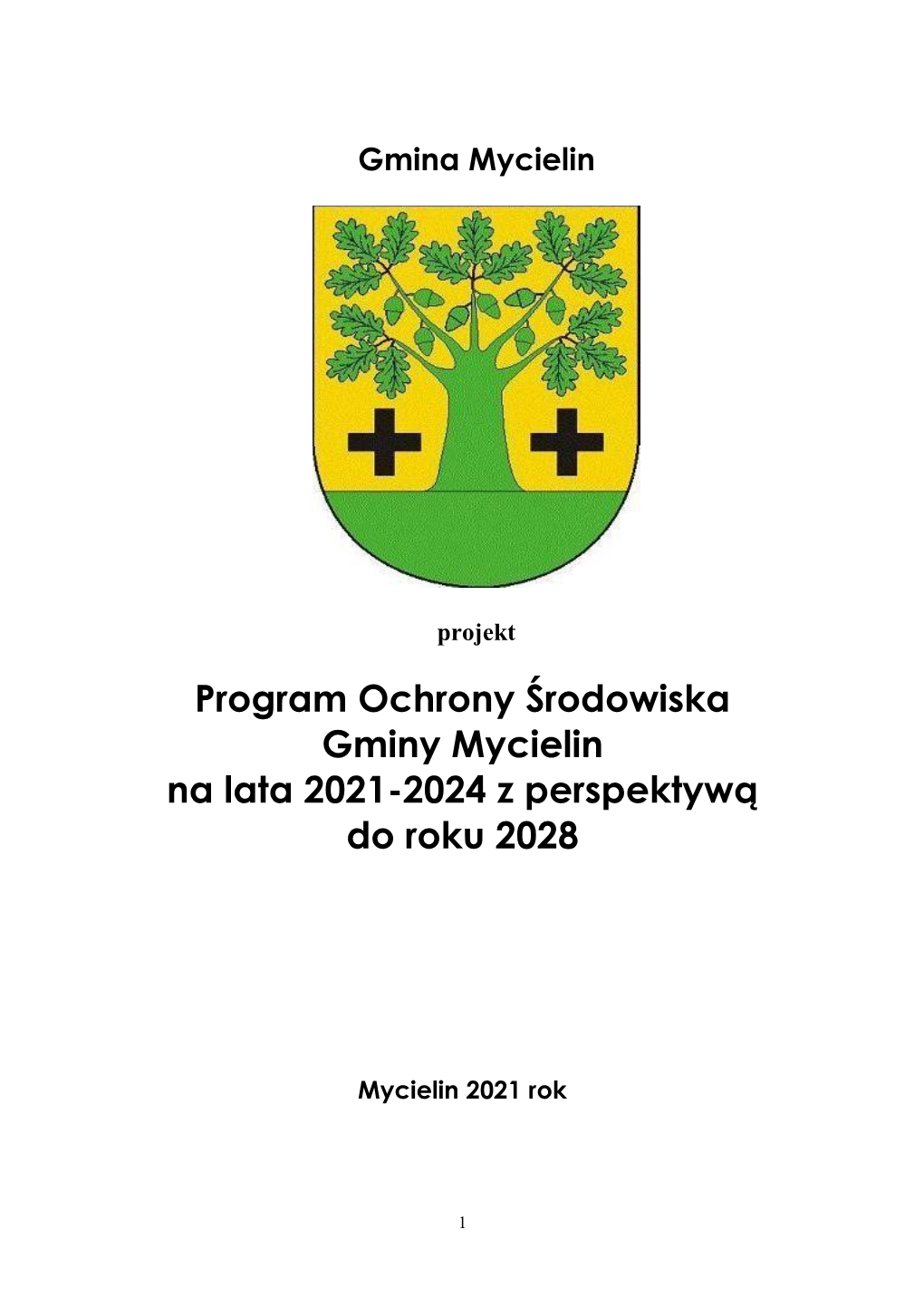 Program Ochrony Środowiska Gminy Mycielin Na Lata 2021-2024 Z Perspektywą Do Roku 2028