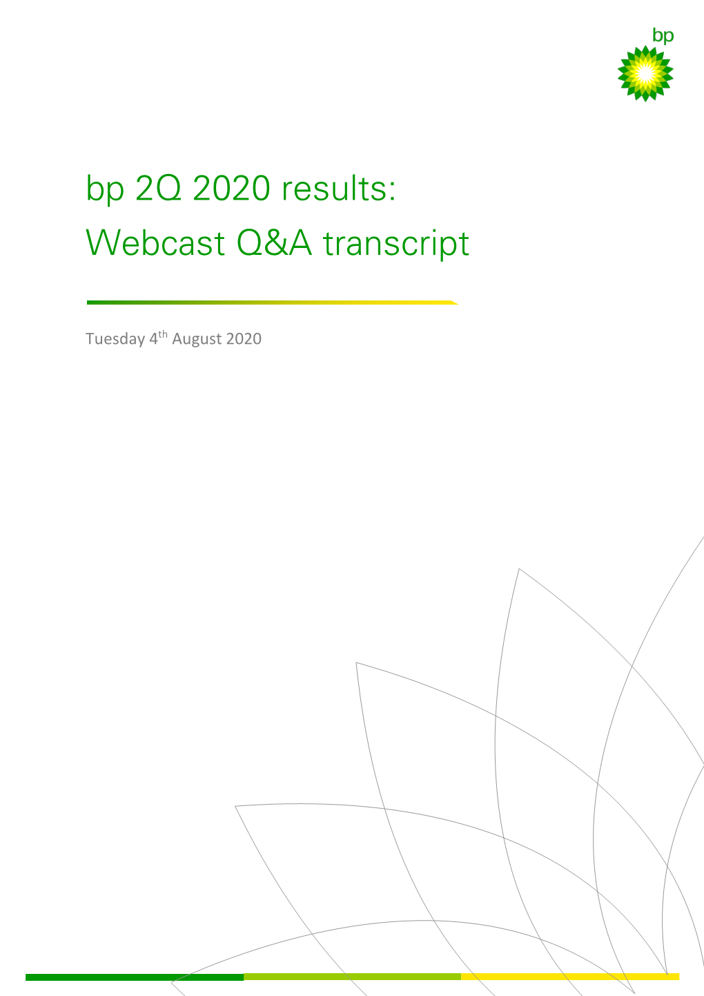 Bp 2Q 2020 Results:Webcast Q&A Transcript