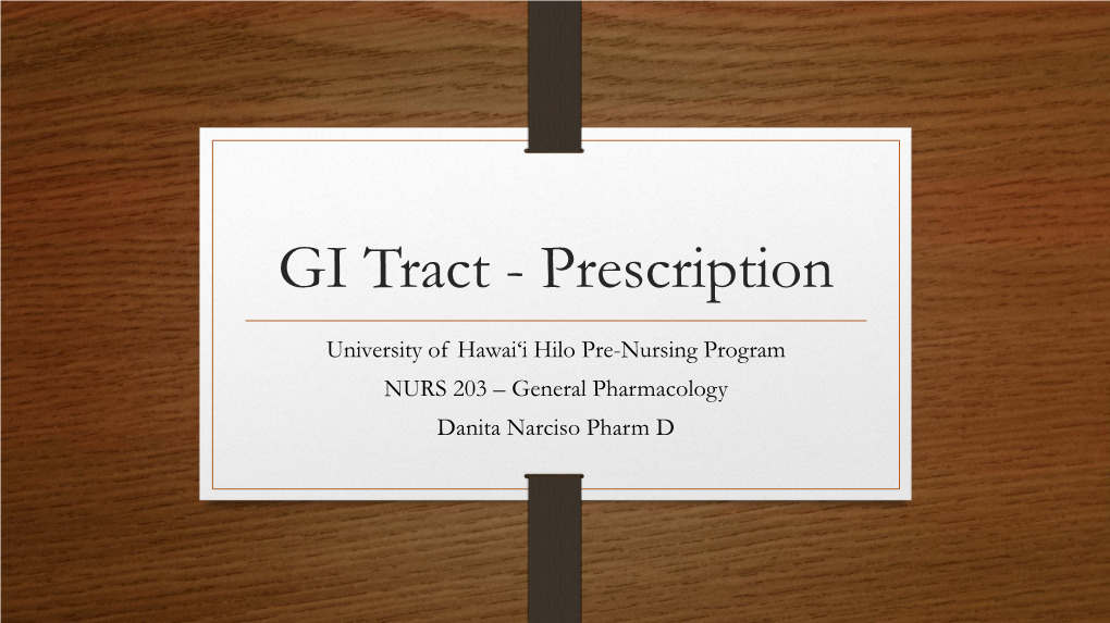 GI Tract - Prescription