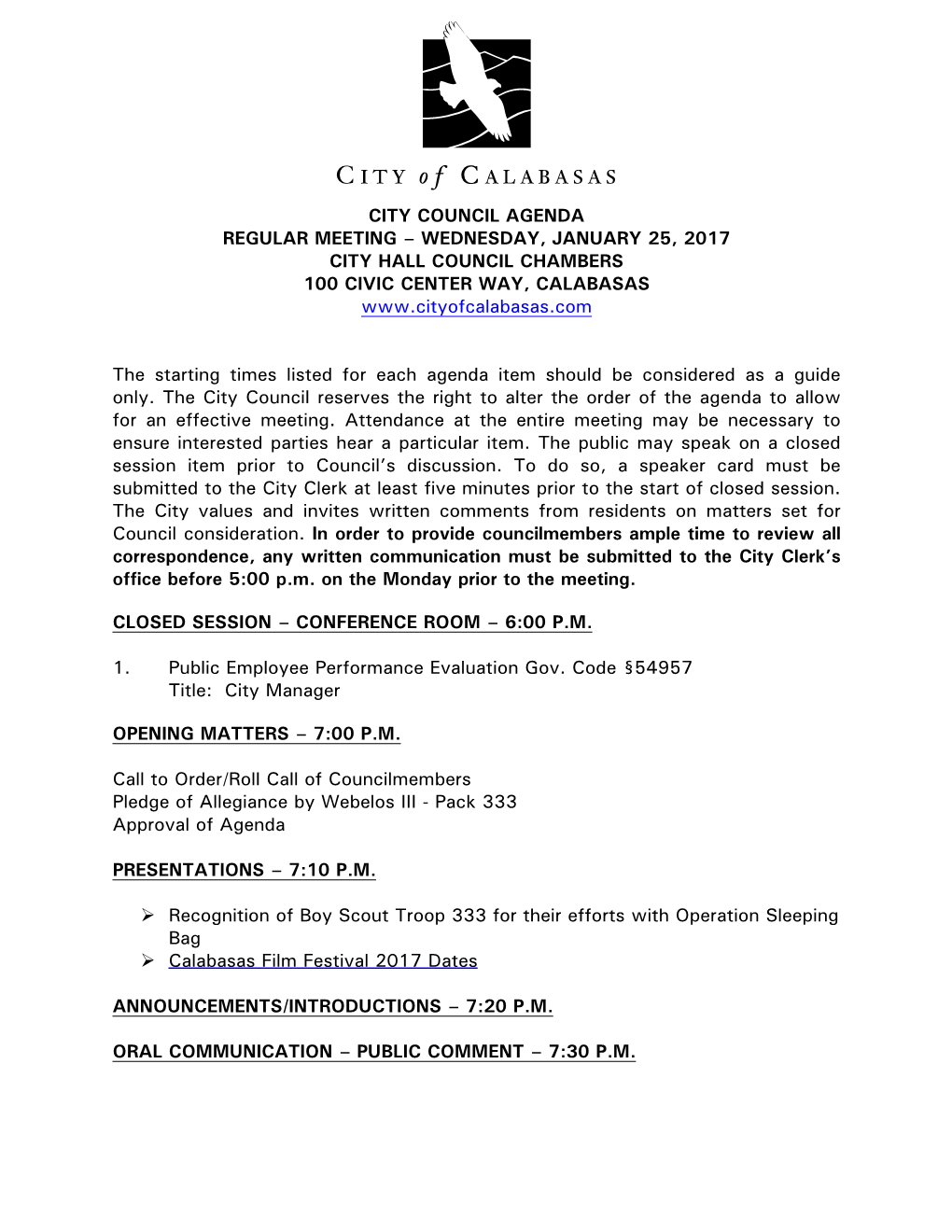 City Council Agenda Regular Meeting – Wednesday, January 25, 2017 City Hall Council Chambers 100 Civic Center Way, Calabasas