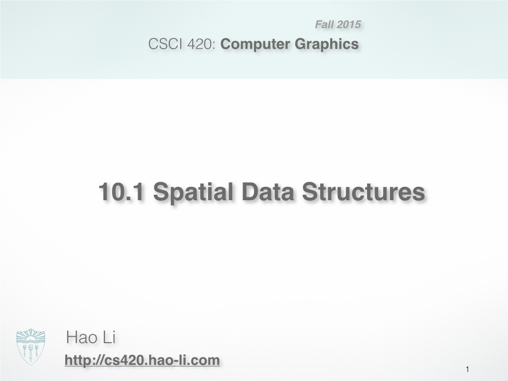 10.1 Spatial Data Structures