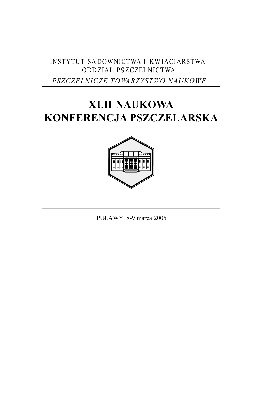 Xlii Naukowa Konferencja Pszczelarska