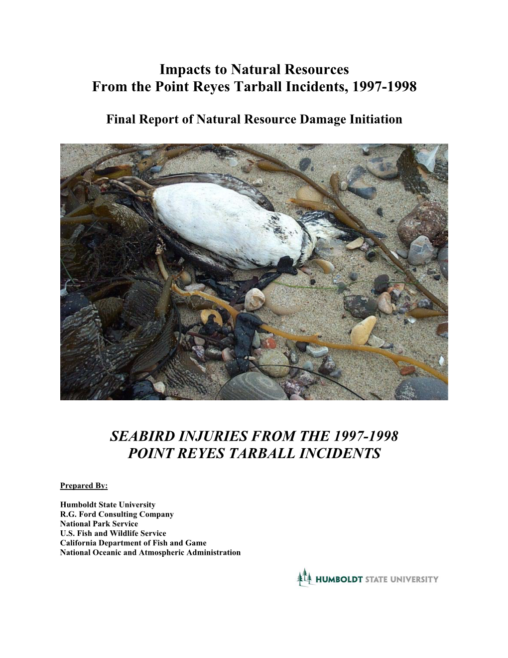 Impacts to Natural Resources from the Point Reyes Tarball Incidents, 1997-1998