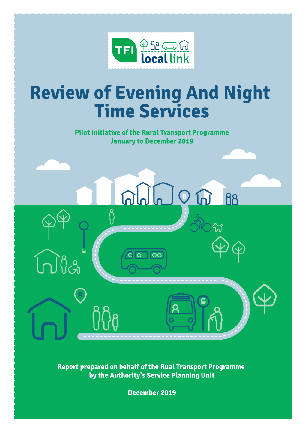 Review of Evening and Night Time Services Pilot Initiative of the Rural Transport Programme January to December 2019