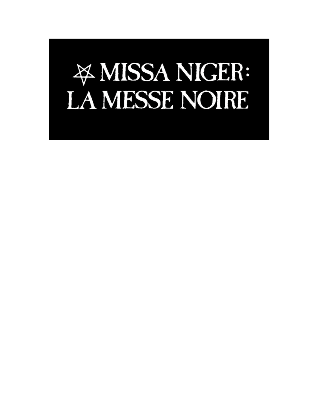 Missa Niger: La Messe Noire