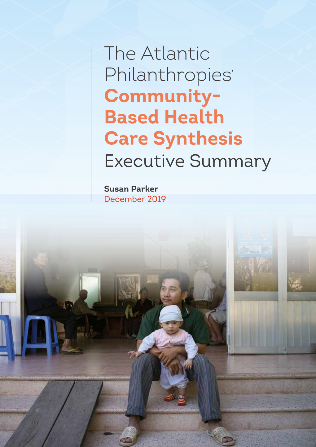 Based Health Care Synthesis Executive Summary