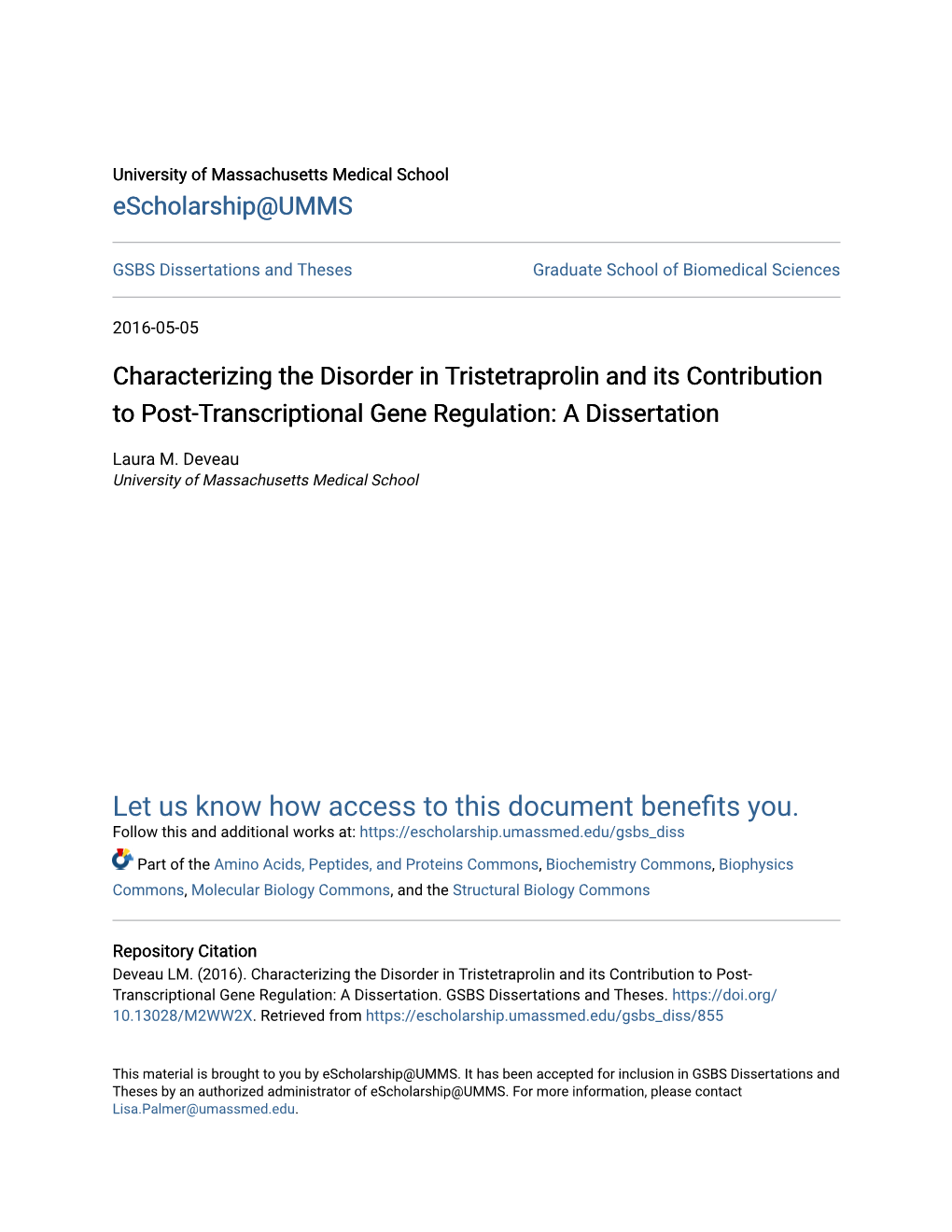 Characterizing the Disorder in Tristetraprolin and Its Contribution to Post-Transcriptional Gene Regulation: a Dissertation