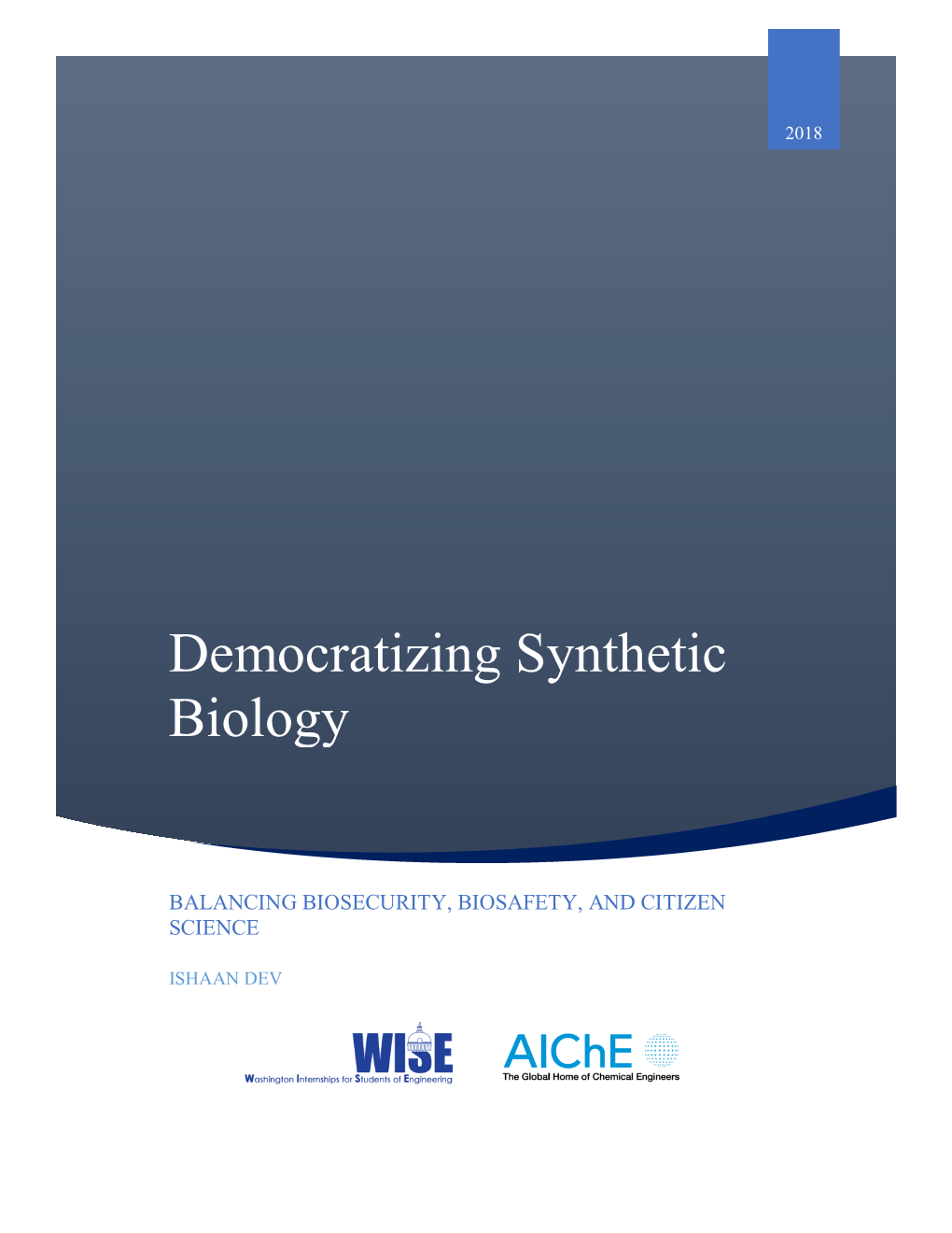 Democratizing Synthetic Biology