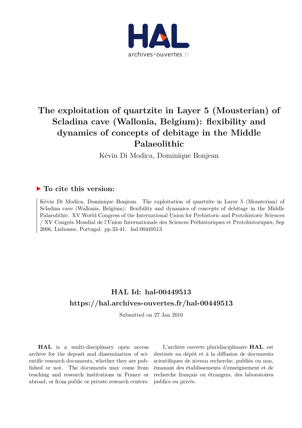 (Mousterian) of Scladina Cave (Wallonia, Belgium): Flexibility and Dynamics of Concepts of Debitage in the Middle Palaeolithic Kévin Di Modica, Dominique Bonjean