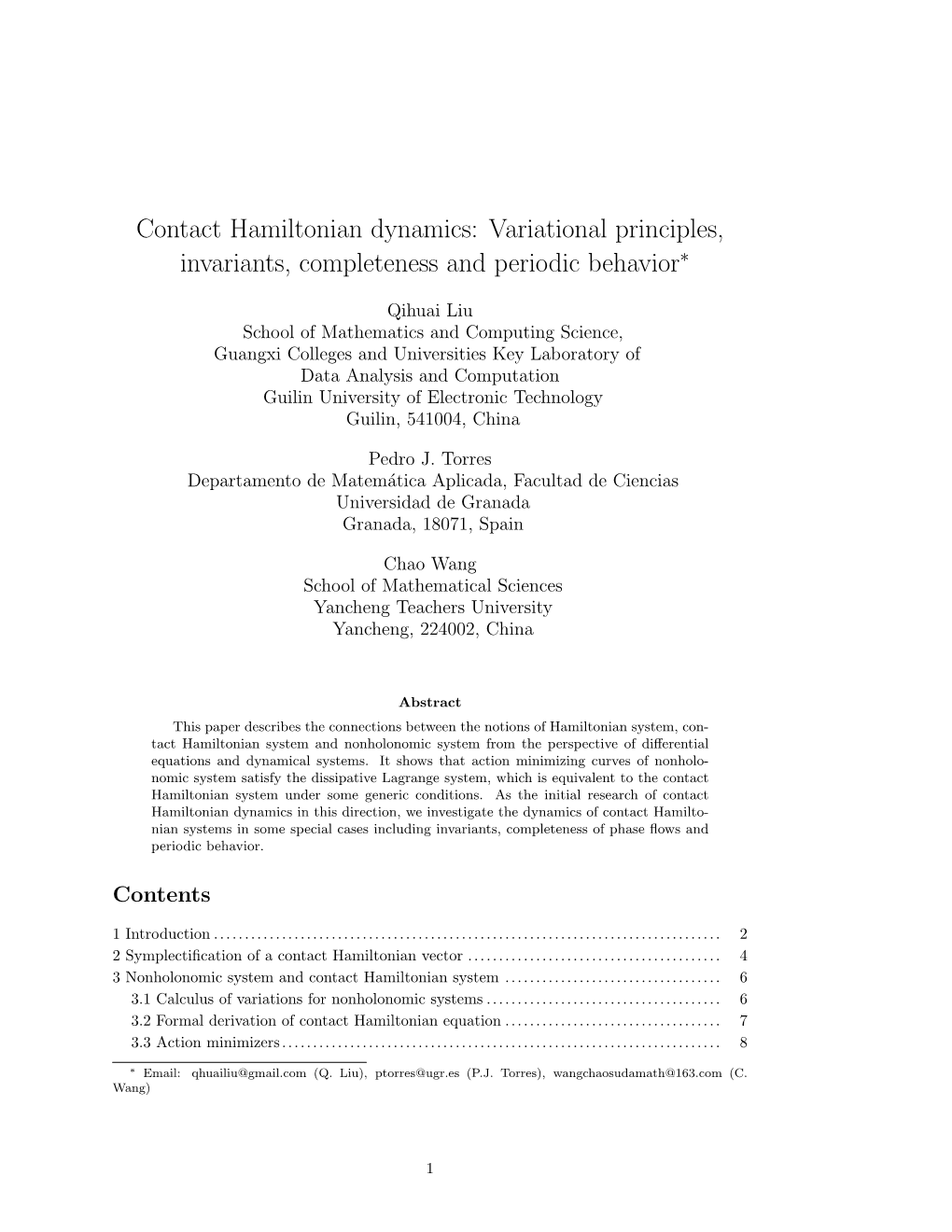 Contact Hamiltonian Dynamics: Variational Principles, Invariants, Completeness and Periodic Behavior∗