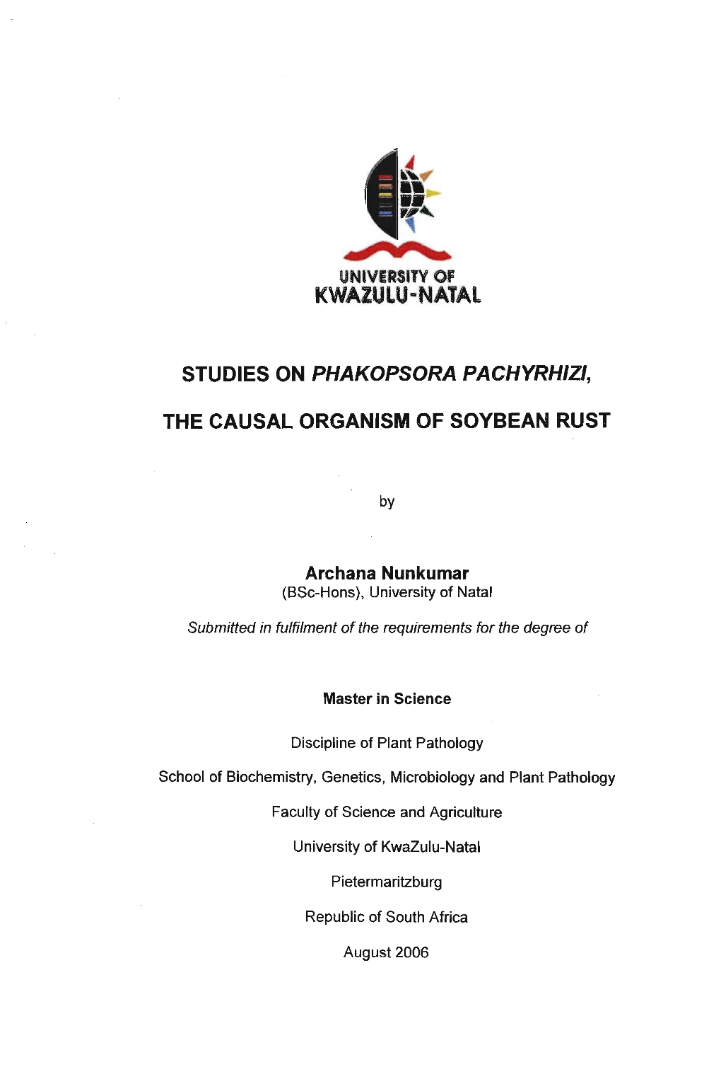 Studies on Phakopsora Pachyrhizi, the Causal Organism of Soybean Rust