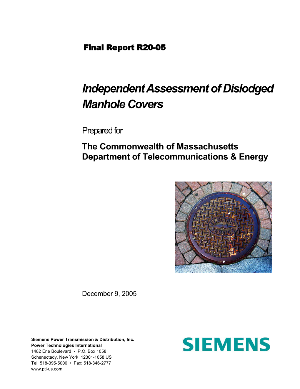 Independent Assessment of Dislodged Manhole Covers