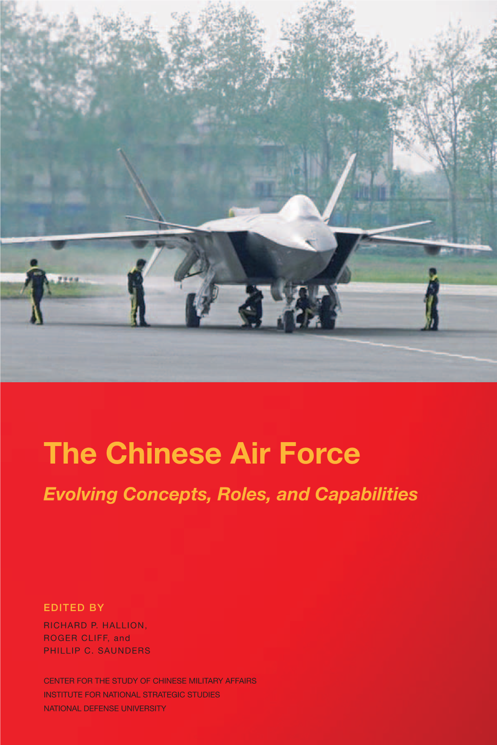 The Chinese Air Force Evolving Concepts, Roles, and Capabilities