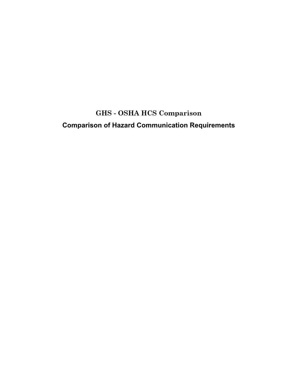 GHS - OSHA HCS Comparison Comparison of Hazard Communication Requirements