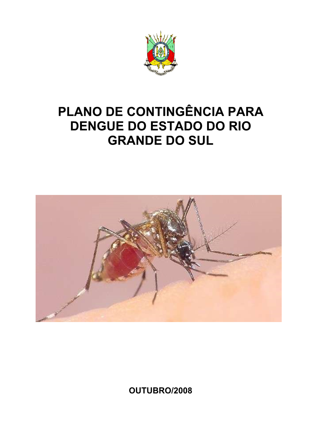Plano De Contingência Para Dengue Do Estado Do Rio Grande Do Sul