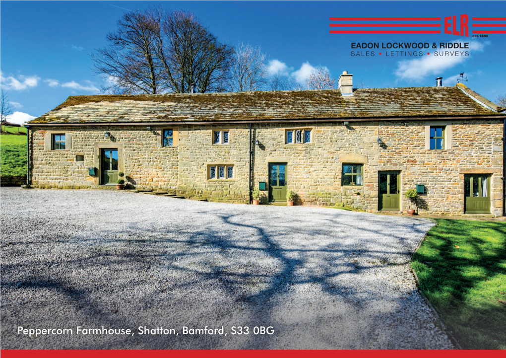 Peppercorn Farmhouse, Shatton, Bamford, S33 0BG.Indd