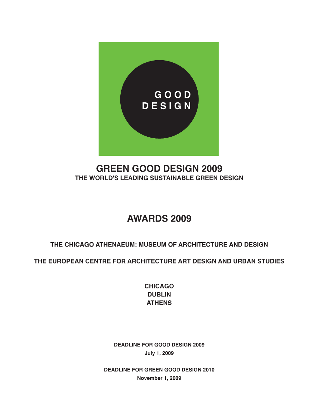 Green Good Design 2009 Awards 2009 G O O D D E S I