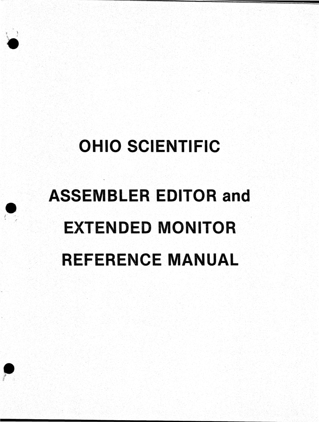 OHIO SCIENTIFIC ASSEMBLER EDITOR and EXTENDED