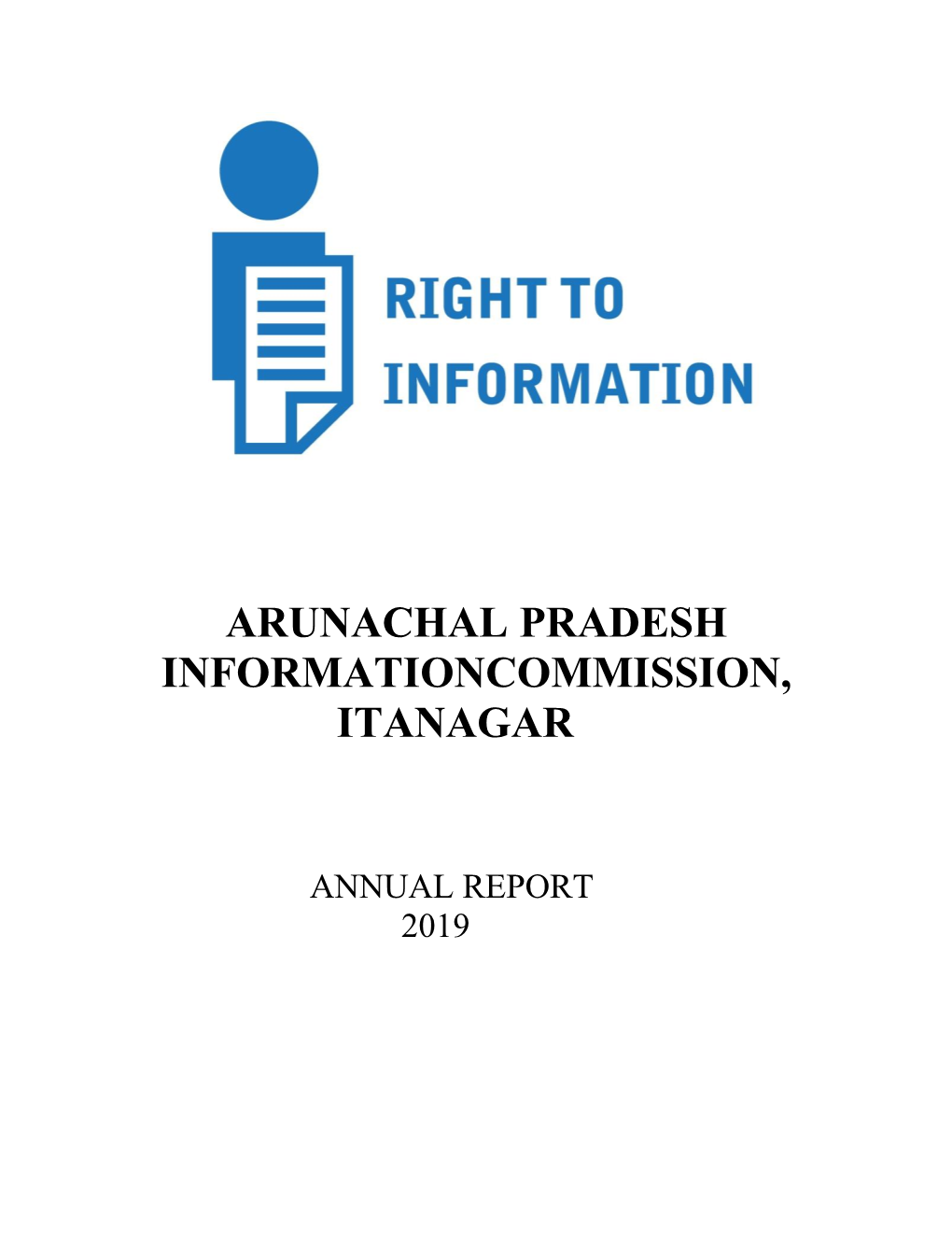 Arunachal Pradesh Information Commission, Itanagar