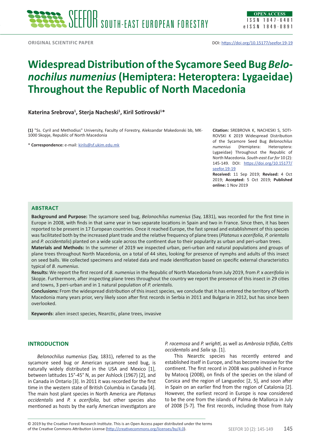 Widespread Distribution of the Sycamore Seed Bug Belo- Nochilus Numenius (Hemiptera: Heteroptera: Lygaeidae) Throughout the Repu