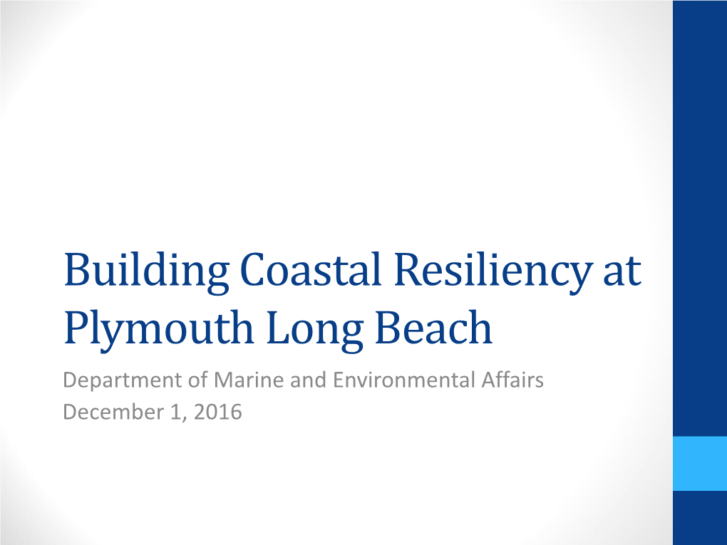 Building Coastal Resiliency at Plymouth Long Beach
