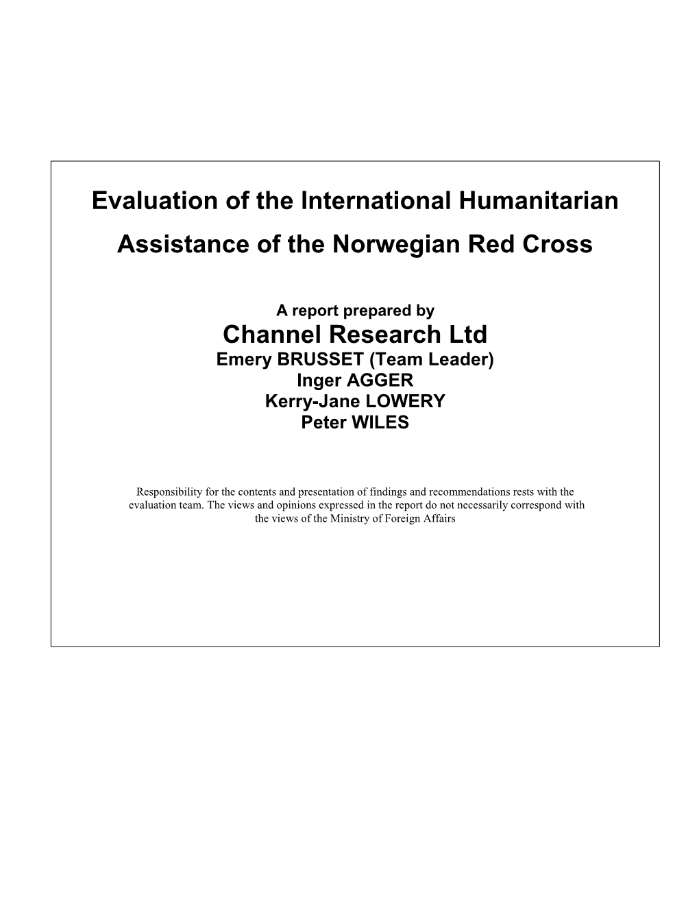 Evaluation of the International Humanitarian Assistance of the Norwegian Red Cross