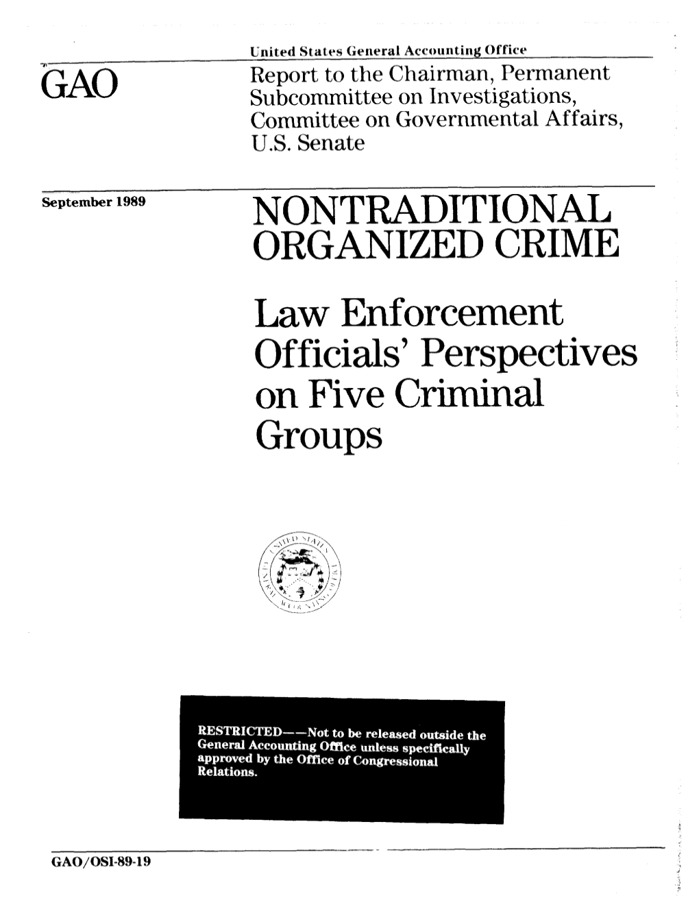 OSI-89-19 Nontraditional Organized Crime: Law Enforcement Officials