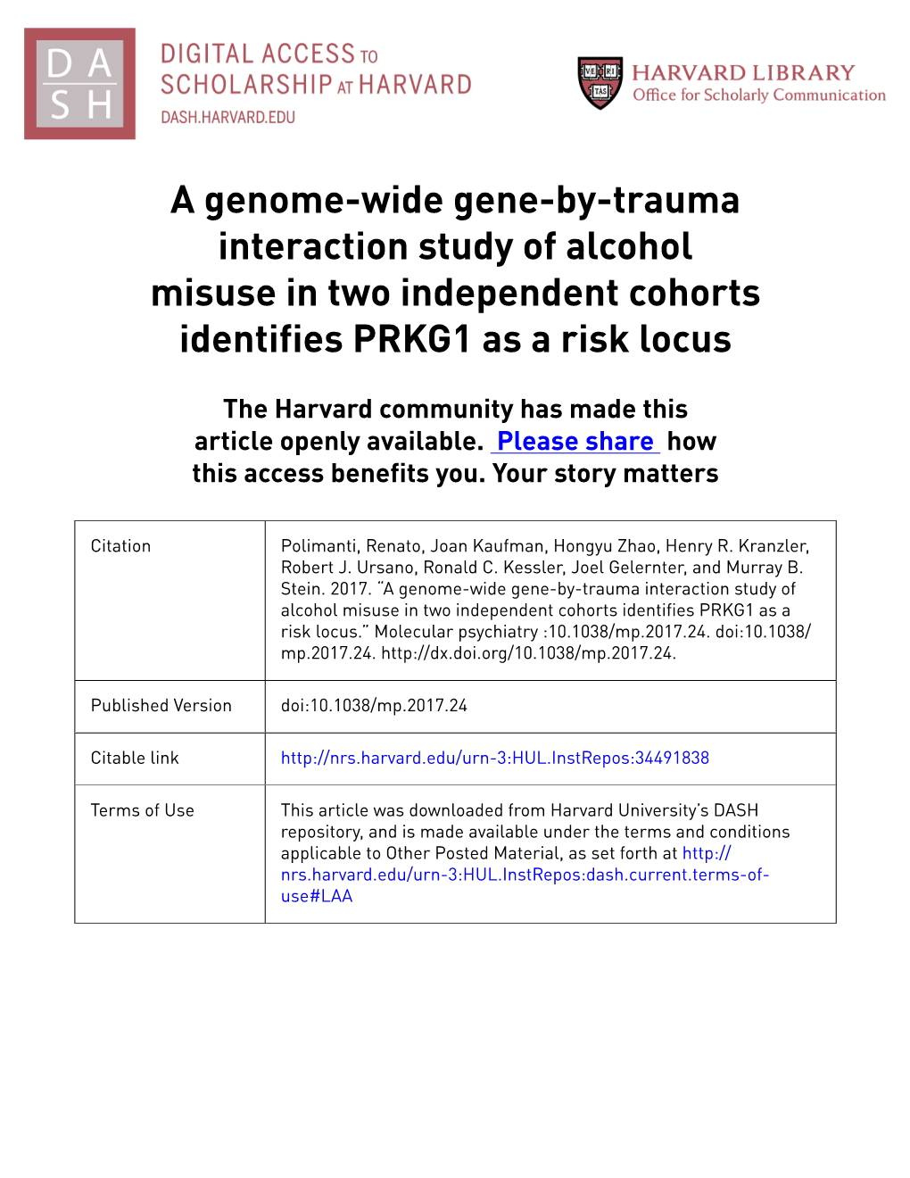A Genome-Wide Gene-By-Trauma Interaction Study of Alcohol Misuse in Two Independent Cohorts Identifies PRKG1 As a Risk Locus