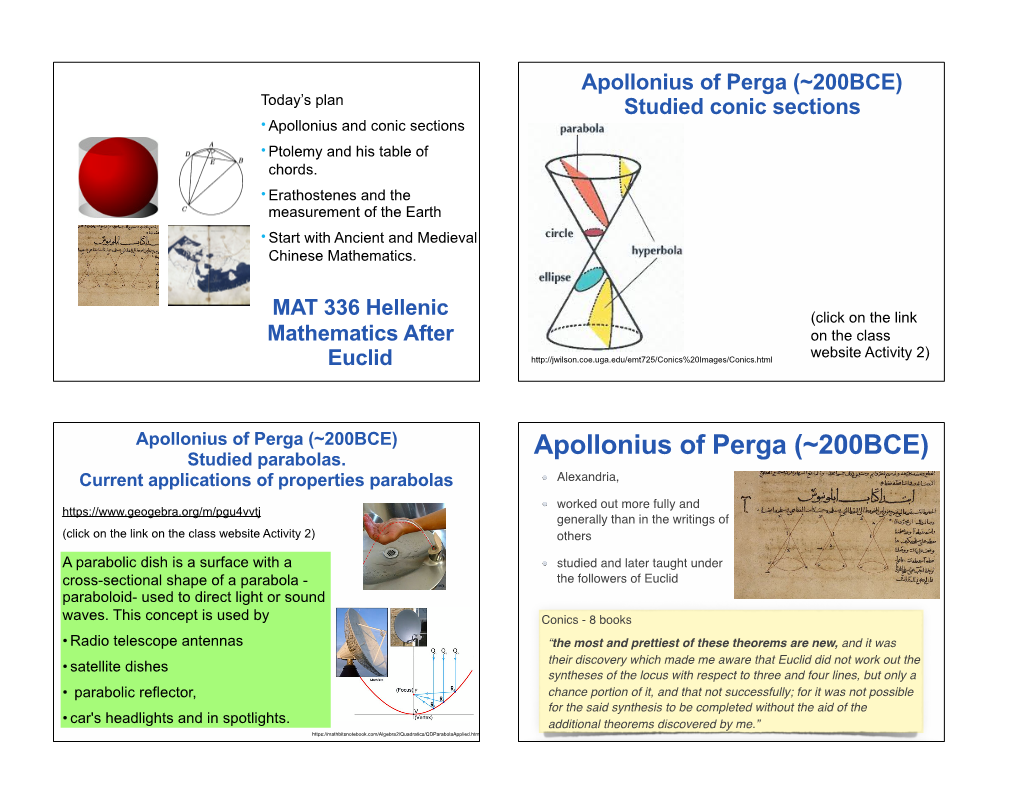 Apollonius of Perga (~200BCE) Today’S Plan Studied Conic Sections • Apollonius and Conic Sections • Ptolemy and His Table of Chords