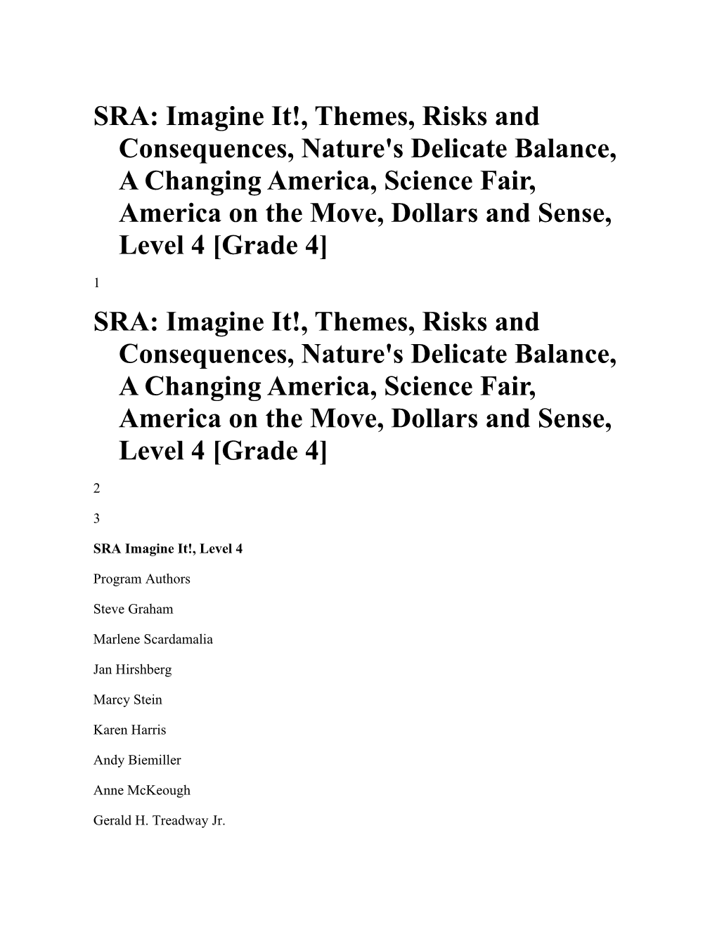 SRA: Imagine It!, Themes, Risks and Consequences, Nature's Delicate Balance, a Changing