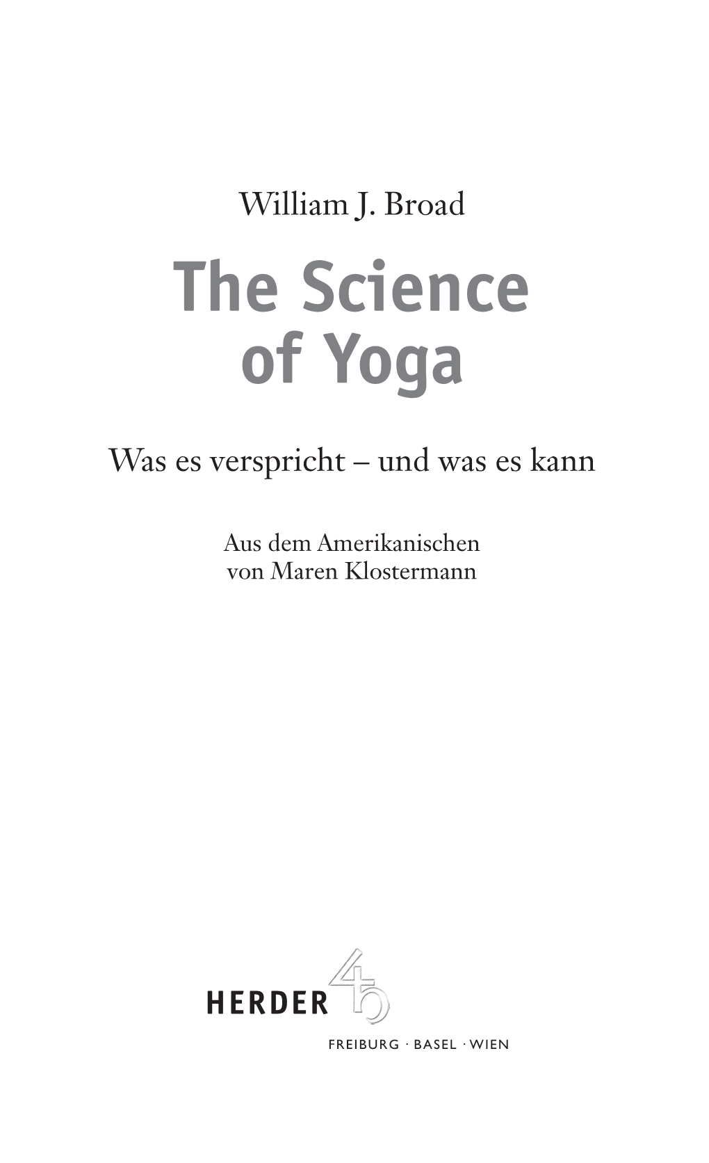 William J. Broad the Science of Yoga