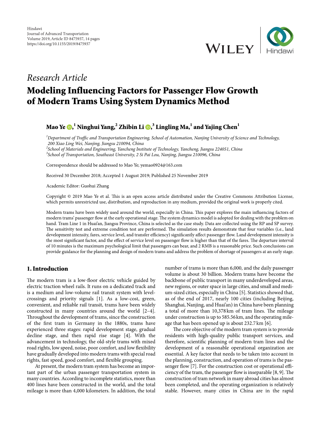 Research Article Modeling Influencing Factors for Passenger Flow Growth of Modern Trams Using System Dynamics Method