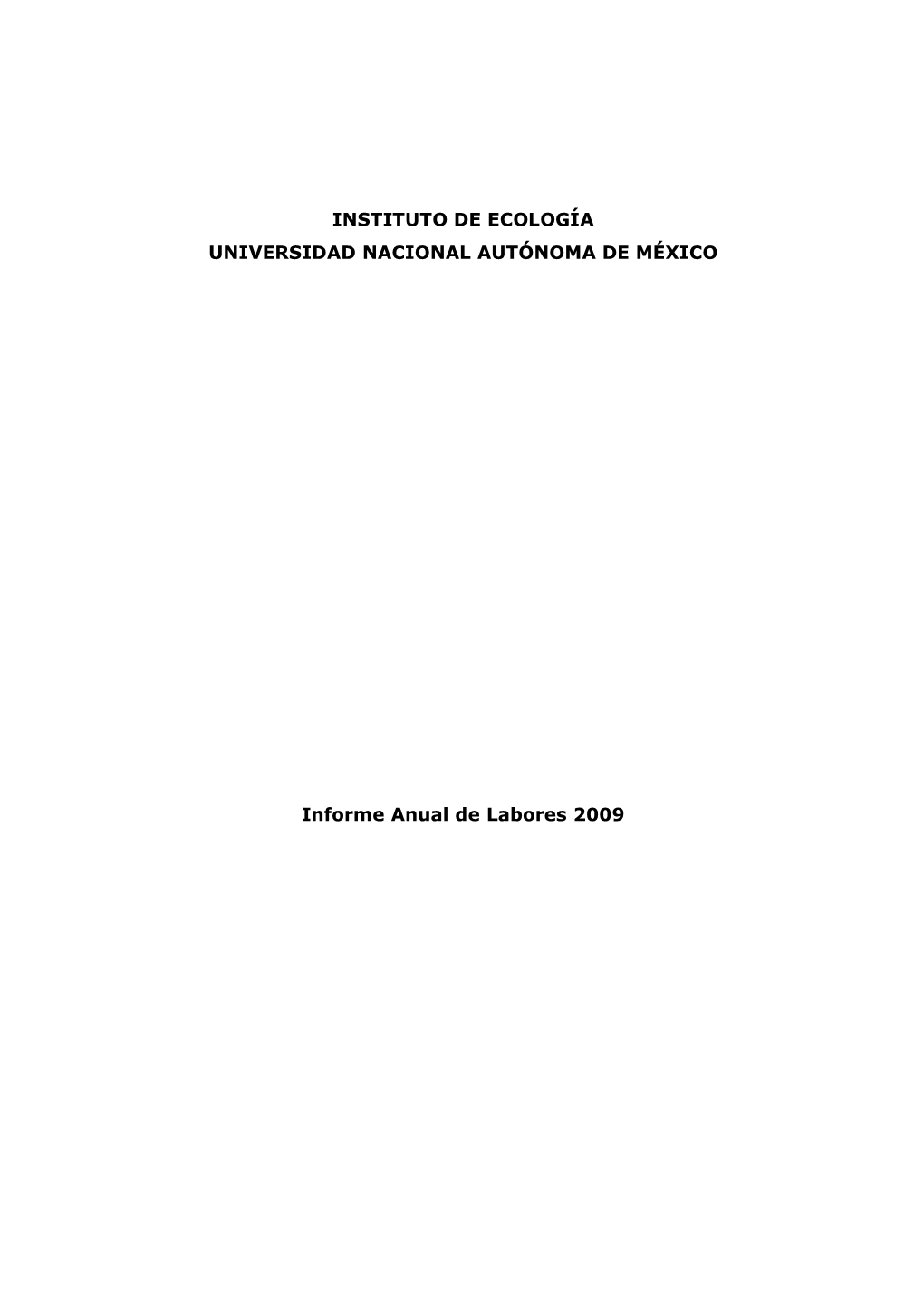 2009 Universidad Nacional Autónoma De México