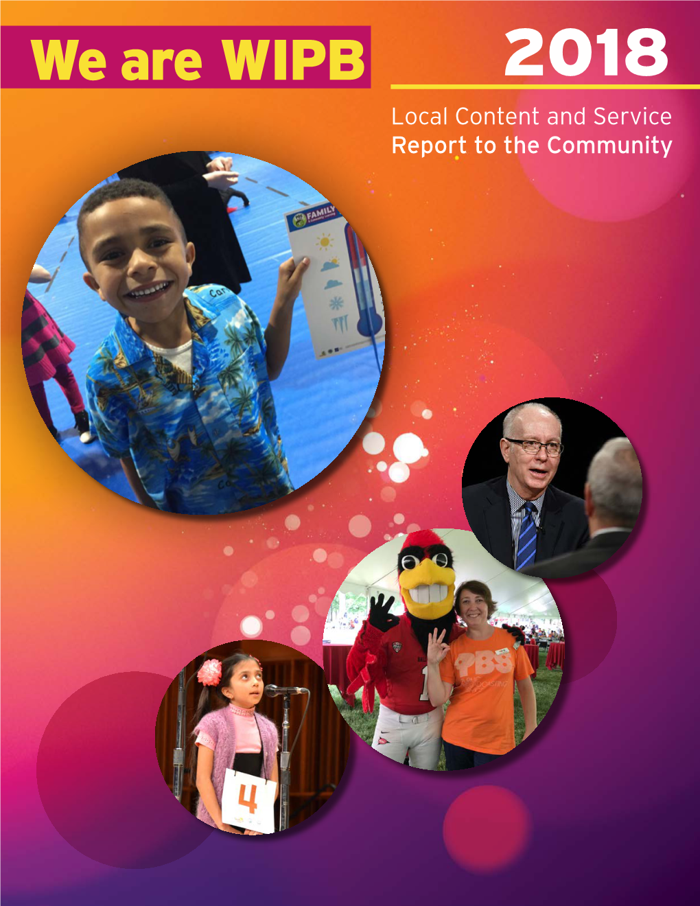 We Are WIPB 2018 Local Content and Service Report to the Community