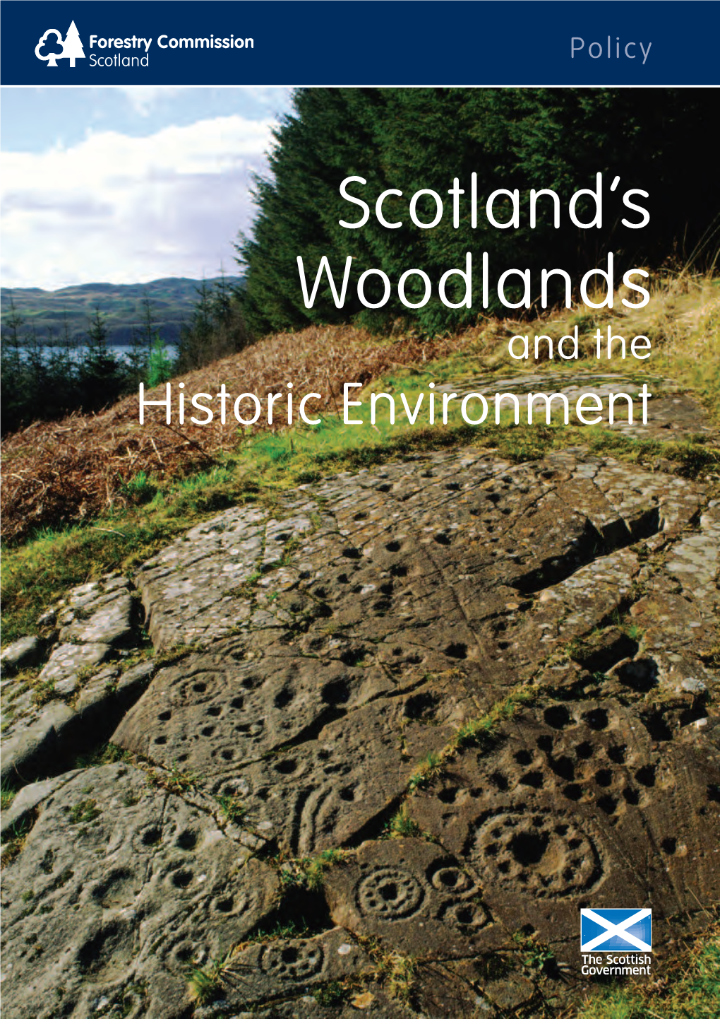 Scotland's Woodlands and the Historic Environment
