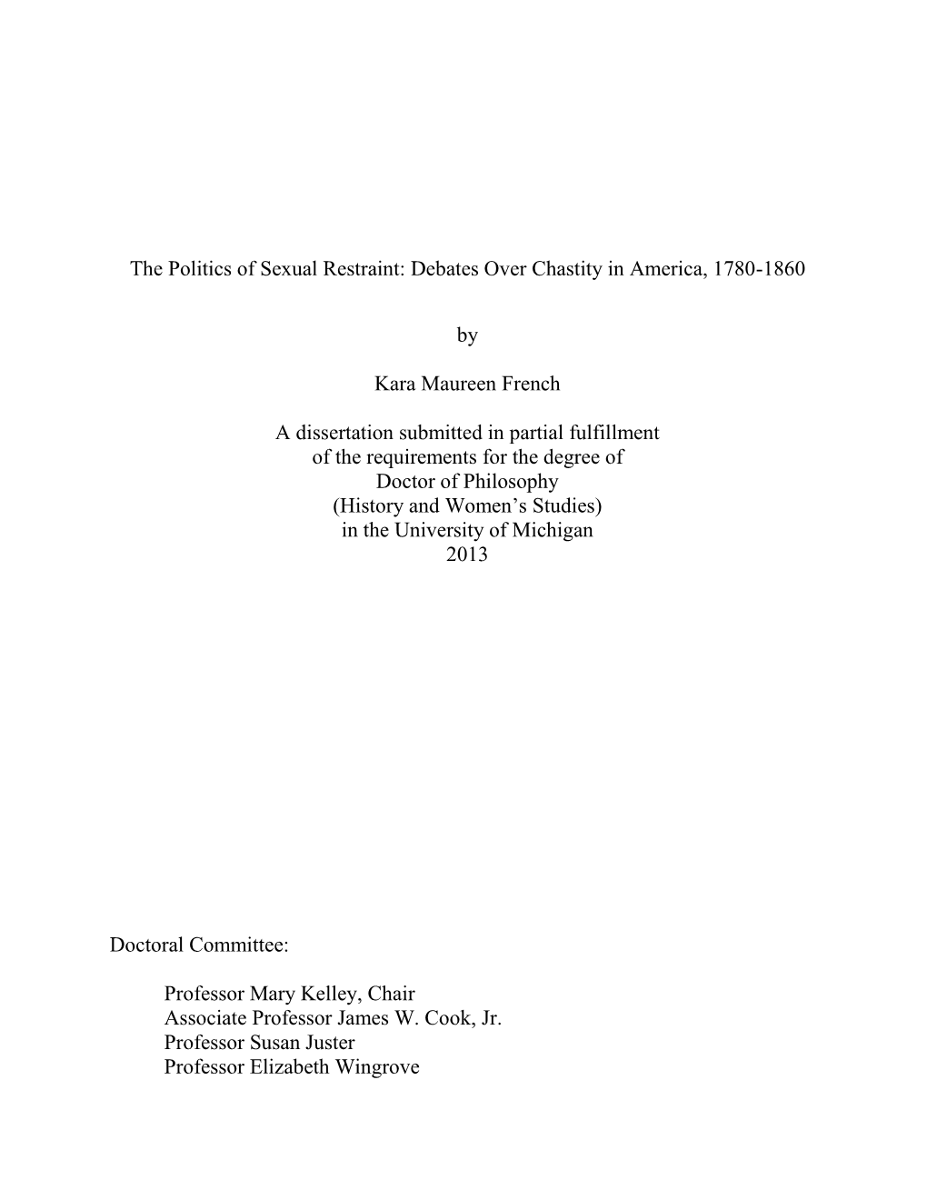 The Politics of Sexual Restraint: Debates Over Chastity in America, 1780-1860