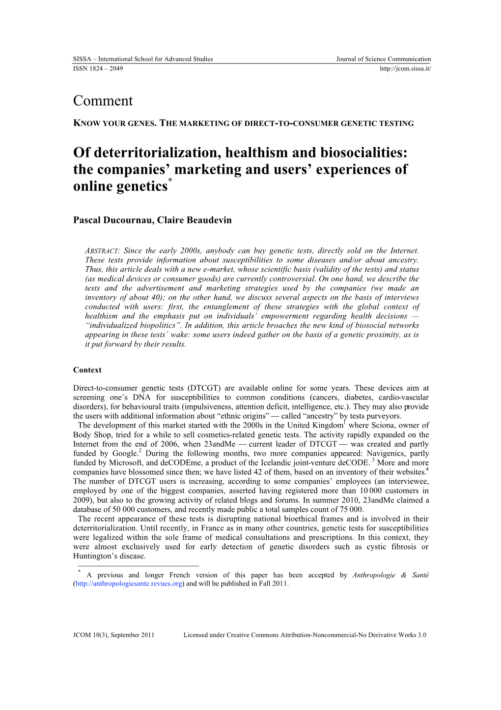 Comment of Deterritorialization, Healthism and Biosocialities