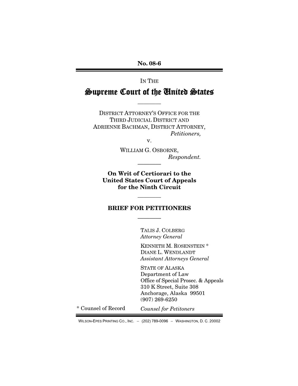 Supreme Court of the United States ———— DISTRICT ATTORNEY’S OFFICE for the THIRD JUDICIAL DISTRICT and ADRIENNE BACHMAN, DISTRICT ATTORNEY, Petitioners, V