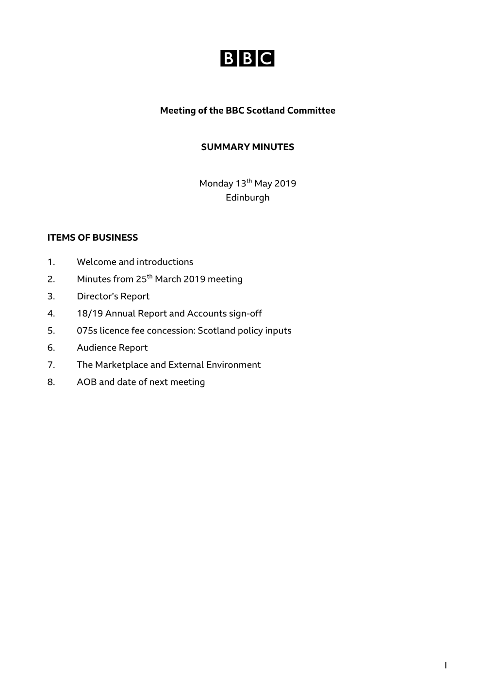 1 Meeting of the BBC Scotland Committee SUMMARY MINUTES