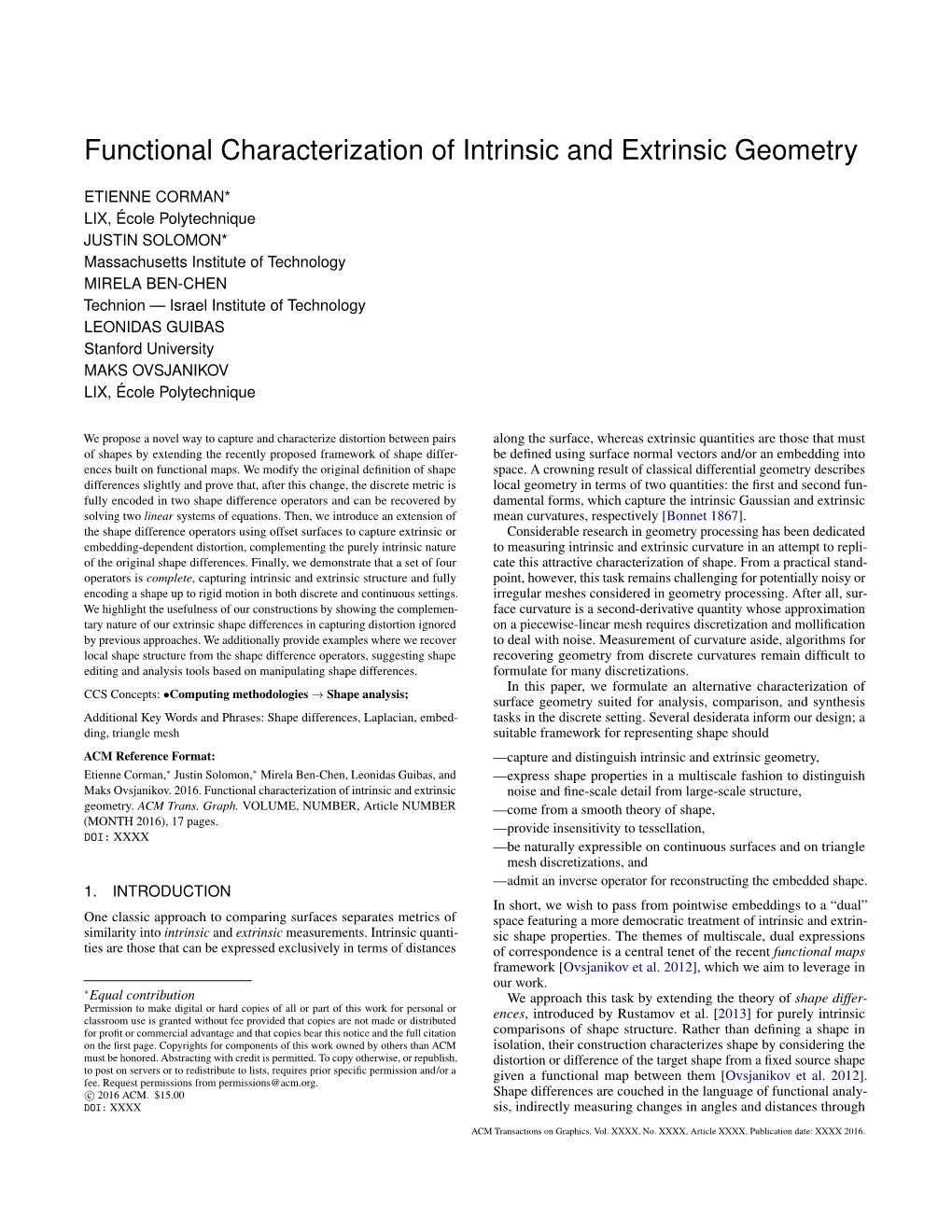 Functional Characterization of Intrinsic and Extrinsic Geometry