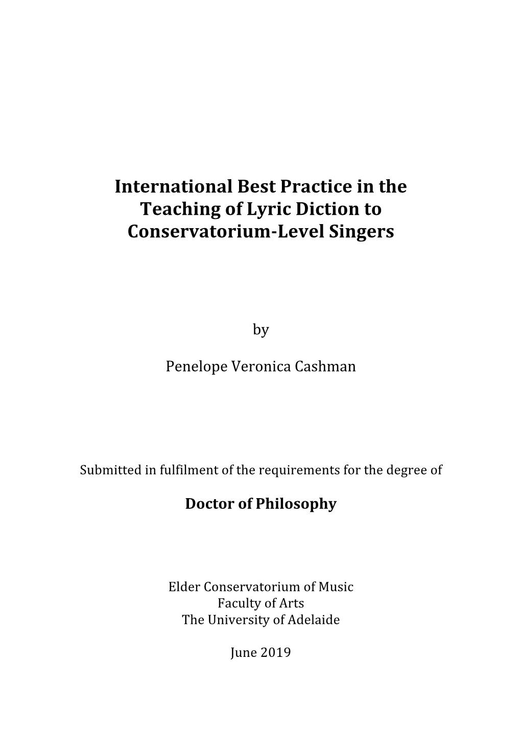 International*Best*Practice*In*The* Teaching*Of*Lyric*Diction*To* Conservatorium:Level*Singers* *