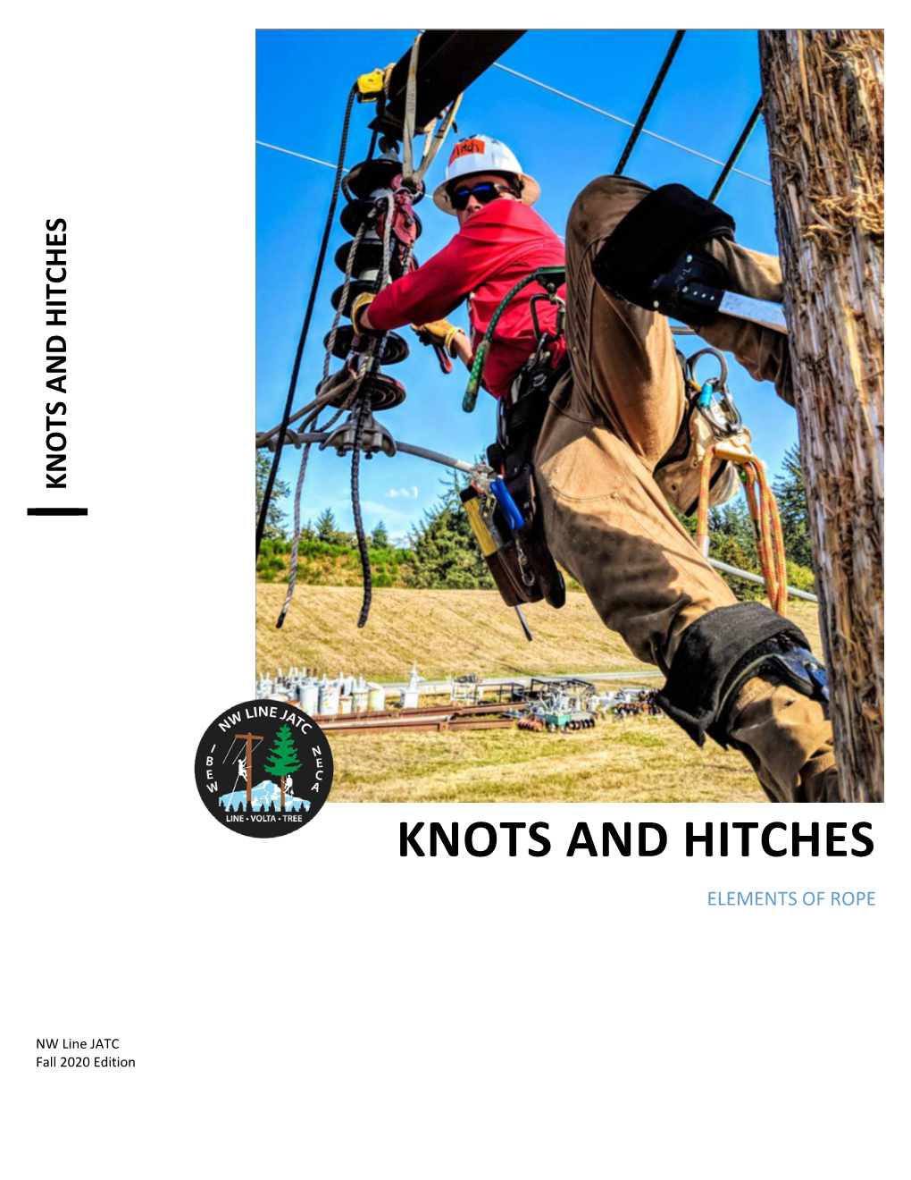 Knots and Hitches Jatc Knots and Hitches and Knots