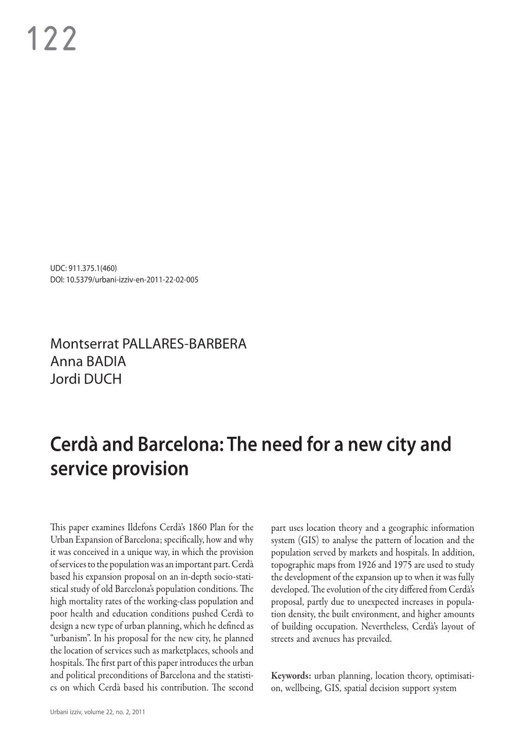 Cerdà and Barcelona: the Need for a New City and Service Provision