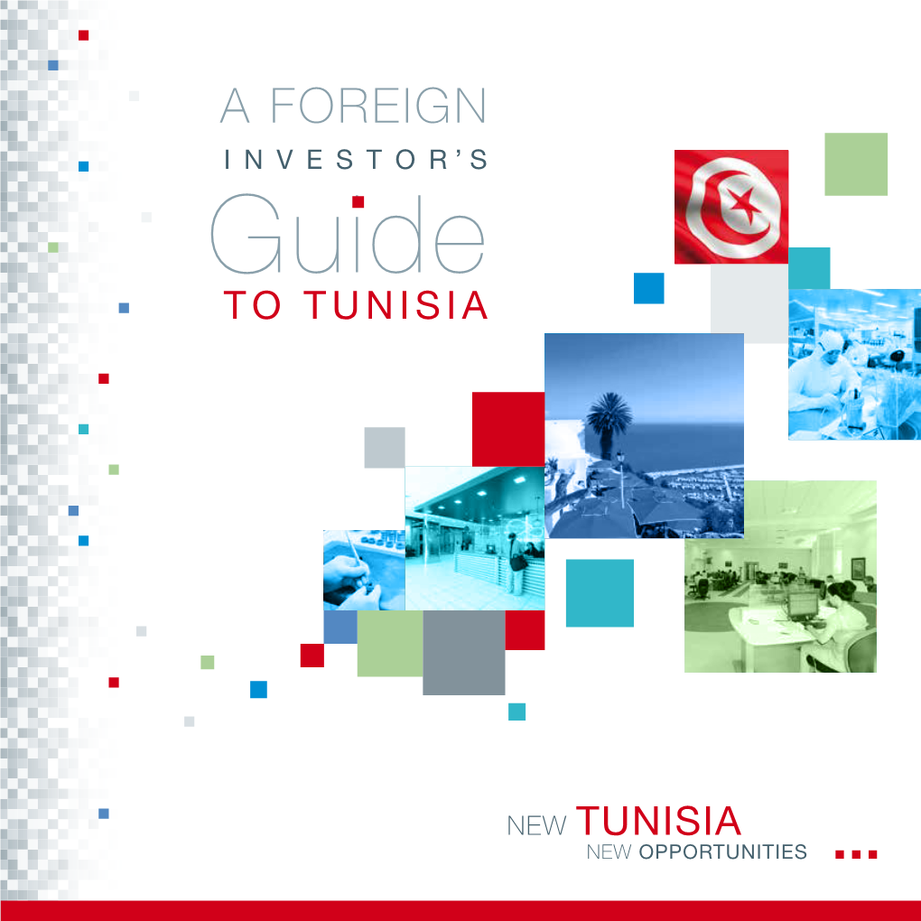 A FOREIGN INVESTOR’S Guide to TUNISIA