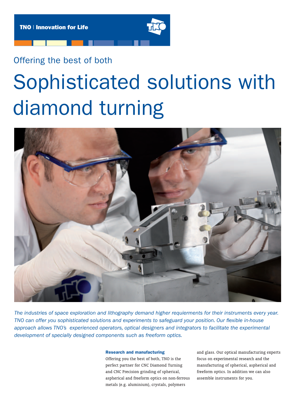 Sophisticated Solutions with Diamond Turning