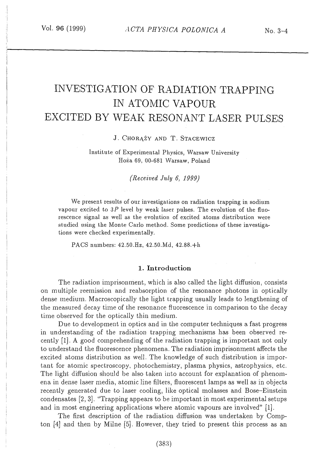 Investigation of Radiation Trapping in Atomic Vapour