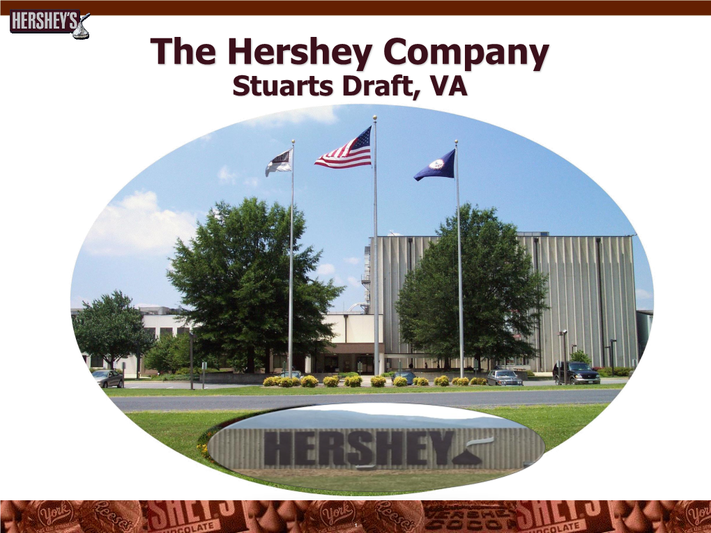 The Hershey Company Stuarts Draft, VA
